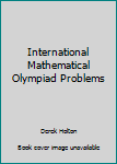 Paperback International Mathematical Olympiad Problems Book