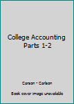 Hardcover College Accounting Parts 1-2 Book