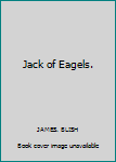 Paperback Jack of Eagels. Book