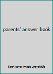 Paperback parents' answer book