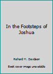 Unknown Binding In the Footsteps of Joshua Book