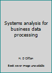 Paperback Systems analysis for business data processing Book