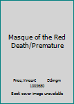 DVD Masque of the Red Death/Premature Book