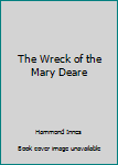 Hardcover The Wreck of the Mary Deare Book