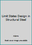 Hardcover Limit States Design in Structural Steel Book
