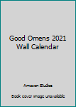 Good Omens 2021 Wall Calendar