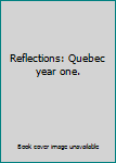 Unknown Binding Reflections: Quebec year one. Book