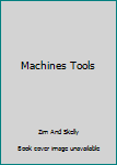 Hardcover Machines Tools Book