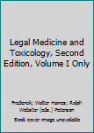 Hardcover Legal Medicine and Toxicology, Second Edition, Volume I Only Book