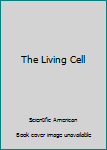 Hardcover The Living Cell Book