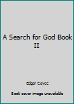 Unknown Binding A Search for God Book II Book