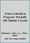 Paperback Amsco Literature Program: Macbeth with Reader's Guide Book