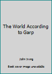 Hardcover The World According to Garp Book