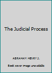 Paperback The Judicial Process Book