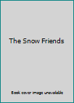 The Snow Friends