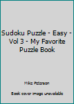 Paperback Sudoku Puzzle - Easy - Vol 3 - My Favorite Puzzle Book