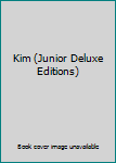 Hardcover Kim (Junior Deluxe Editions) Book