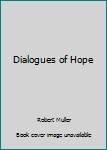 Paperback Dialogues of Hope Book