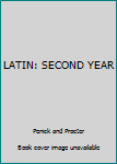 LATIN: SECOND YEAR