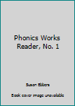 Pamphlet Phonics Works Reader, No. 1 Book