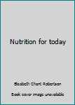 Unknown Binding Nutrition for today Book