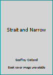 Hardcover Strait and Narrow Book