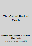 The Oxford Book of Carols