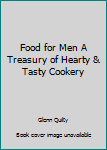 Hardcover Food for Men A Treasury of Hearty & Tasty Cookery Book