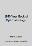 Hardcover 1990 Year Book of Ophthalmology Book