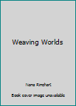 Paperback Weaving Worlds Book