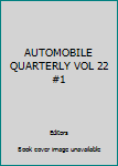 Hardcover AUTOMOBILE QUARTERLY VOL 22 #1 Book
