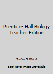 Hardcover Prentice- Hall Biology Teacher Edition Book