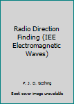 Paperback Radio Direction Finding (IEE Electromagnetic Waves) Book