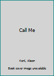 Paperback Call Me Book