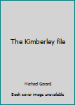 Paperback The Kimberley file Book