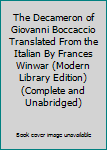 Hardcover The Decameron of Giovanni Boccaccio Translated From the Italian By Frances Winwar (Modern Library Edition) (Complete and Unabridged) Book