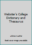 Hardcover Webster's College Dictionary and Thesaurus Book