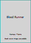 Paperback Blood Runner Book