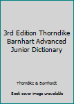 Hardcover 3rd Edition Thorndike Barnhart Advanced Junior Dictionary Book