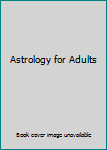 Astrology for Adults