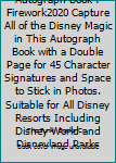 Paperback My 2020 Disney Autograph Book : Firework2020 Capture All of the Disney Magic in This Autograph Book with a Double Page for 45 Character Signatures and Space to Stick in Photos. Suitable for All Disney Resorts Including Disney World and Disneyland Parks Book