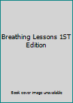 Hardcover Breathing Lessons 1ST Edition Book
