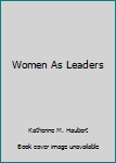 Paperback Women As Leaders Book