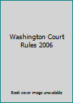 Unknown Binding Washington Court Rules 2006 Book