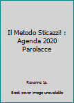 Il Metodo Sticazzi! : Agenda 2020 Parolacce