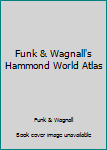 Hardcover Funk & Wagnall's Hammond World Atlas Book