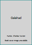 Unknown Binding Galahad Book