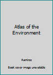 Library Binding Atlas of the Environment Book