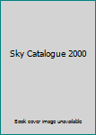 Hardcover Sky Catalogue 2000 Book