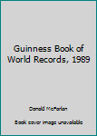 Hardcover Guinness Book of World Records, 1989 Book